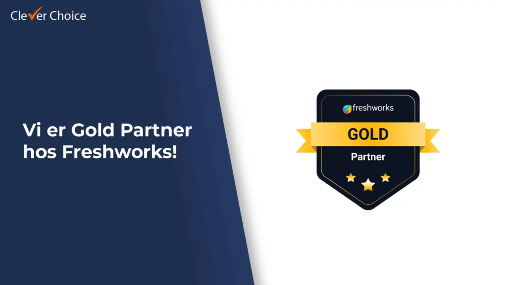 Clever Choice is a Gold Partner at Freshworks