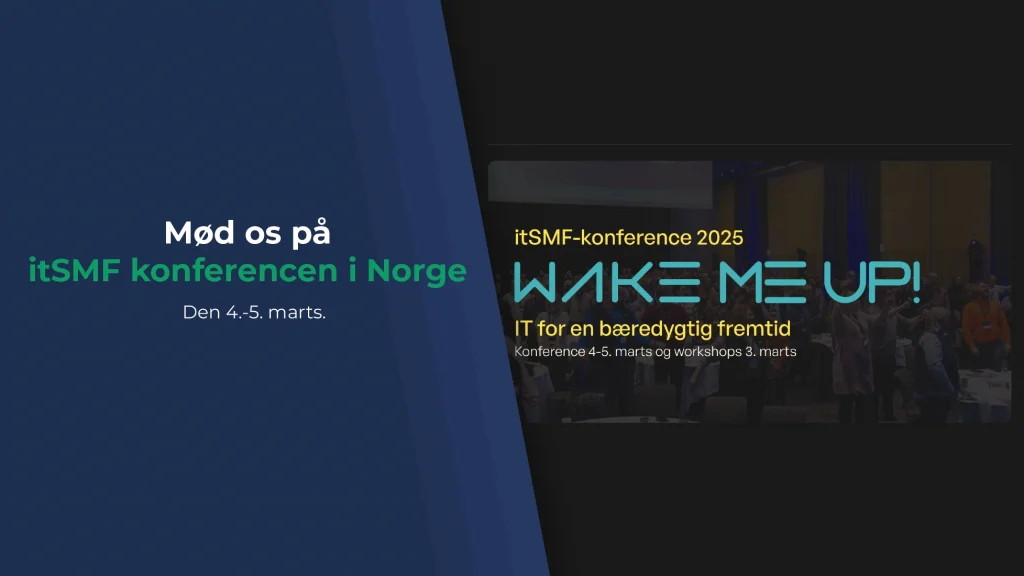 For the fourth time, Clever Choice is participating in the itSMF conference in Norway, which will be held on March 4-5.